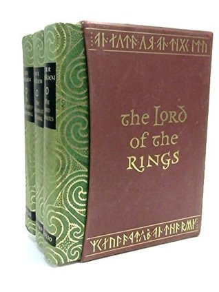 The Lord of the Rings trilogy: The Fellowship of the Ring, The Two Towers, The Return of the King -