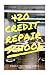 420 Credit Repair School