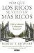 Por qué los ricos se vuelven más ricos: ¿Qué es realmente la educación financiera?/Why the Rich Are Getting Richer:What Is Financial ... la educación financiera? (Spanish Edition)