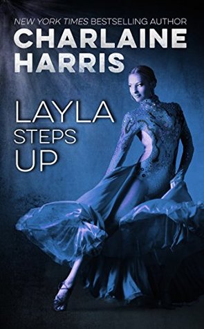 Layla Steps Up (Kindle Edition)