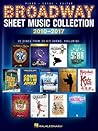 Broadway Sheet Music Collection 2010-2017 | Piano/Vocal/Guitar Songbook | 39 Contemporary Musical Hits from Hamilton Aladdin Dear Evan Hansen and More | Music Book for Performers and Fans Broadway Sheet Music Collection 2010-2017 | Piano/Vocal/Guitar Songbook | 39 Contemporary Musical Hits from Hamilton Aladdin Dear Evan Hansen and More | Music Book for Performers and Fans