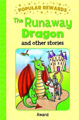 THE RUNAWAY DRAGON and other stories