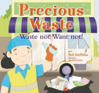 PRECIOUS WASTE