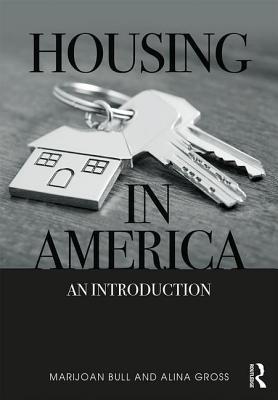 Housing in America: An Introduction (Hardcover)
