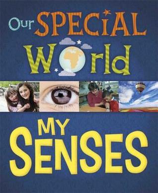 Our Special World: My Senses (Paperback)