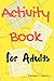 Activity Book For Adults