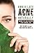 Annihilate Acne Naturally