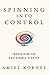 Spinning into Control by Amiel Kornel