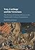 Troy, Carthage and the Victorians: The Drama of Classical Ruins in the Nineteenth-Century Imagination