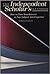 Independent Scholarship by Ronald Gross