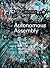 Autonomous Assembly: Designing for a New Era of Collective Construction