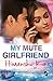 My Mute Girlfriend by Himanshu  Rai