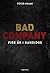 Bad Company