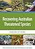Recovering Australian Threatened Species by Stephen T. Garnett