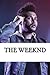 The Weeknd: A Biography