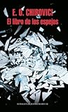 El libro de los espejos by E.O. Chirovici