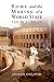 Rome and the Making of a World State, 150 BCE–20 CE