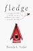 Fledge: Launching Your Kids...