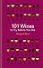 101 Wines to Try Before You...