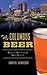 Columbus Beer: Recent Brewing and Deep Roots