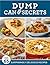 Dump Can Secrets: More than 65 Surprisingly Delicious Recipes (Dump Cookbooks)