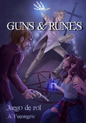 Guns and Runes. Juego de Rol: Manual básico en Blanco y Negro (Spanish Edition)