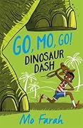 Go, Mo, Go!: Dinosaur Dash