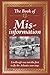 The Book of Mis-information