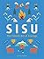 Sisu: The Finnish Art of Courage