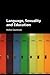 Language, Sexuality and Education by Helen Sauntson
