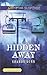 Hidden Away (Love Inspired Suspense)
