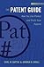 The Patent Guide: How You Can Protect and Profit from Patents (Second Edition) (Allworth Intellectual Property Made Easy Series)