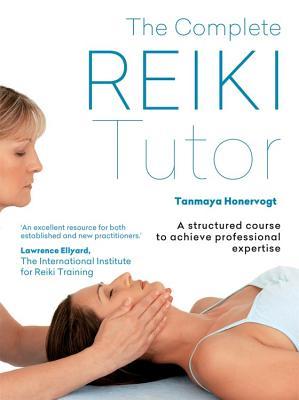 The Complete Reiki Tutor