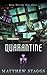 Quarantine