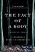 The Fact of a Body: A Murder and a Memoir