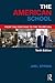 The American School (Sociocultural, Political, and Historical Studies in Education)
