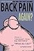 Back Pain Again?: 4-Week Pr...