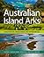 Australian Island Arks by Dorian Moro