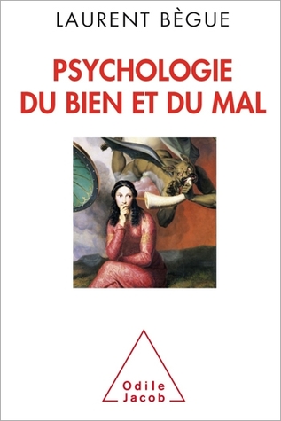 Psychologie du bien et du mal