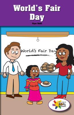 World's Fair Day (Rosen Real Readers: Social Studies Nonfiction / Fiction: Family, Community, and the World)