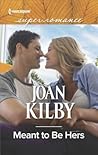 Meant to Be Hers (Harlequin Super Romance)