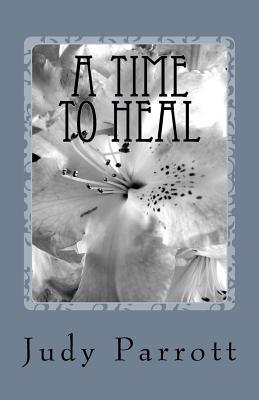 A Time to Heal: Healing Concepts and Testimonies