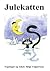 Julekatten: Julekattens Eventyr