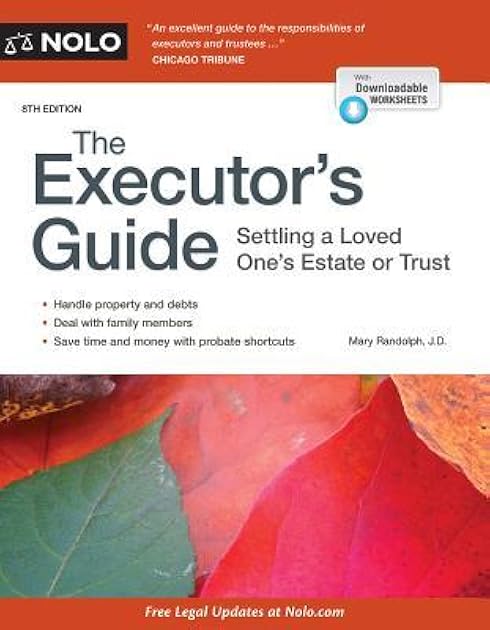 Executor's Guide, The: Settling a Loved One's Estate or Trust