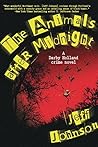 The Animals After Midnight (Darby Holland #3)