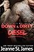 Down & Dirty: Diesel (Dirty Angels MC #4)