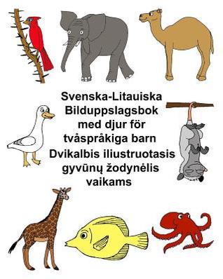 Svenska-Litauiska Bilduppslagsbok med djur för tvåspråkiga barn (FreeBilingualBooks.com) (Swedish Edition)