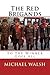 The Red Brigands: To the Wi...