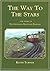 The Way to the Stars - Story of the Snowdon Mountain Railway