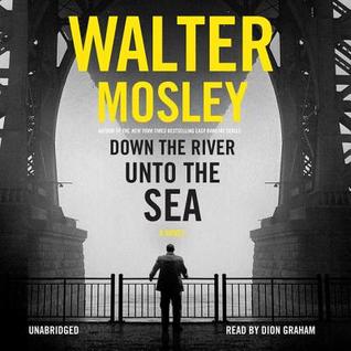 Down the River Unto the Sea